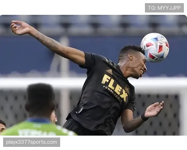 洛杉矶FC迎战强敌力求延续主场不败纪录